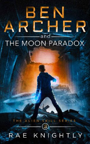 [Alien Skill 03] • Ben Archer and the Moon Paradox